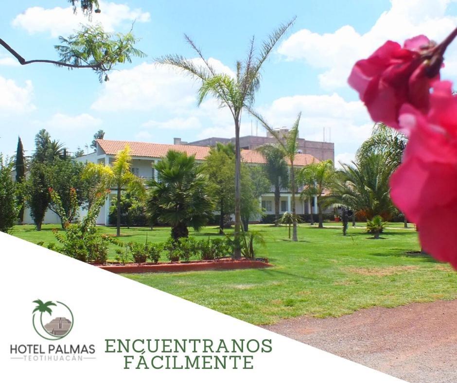 Hotel Palmas Teotihuacan San Juan Teotihuacán Екстериор снимка